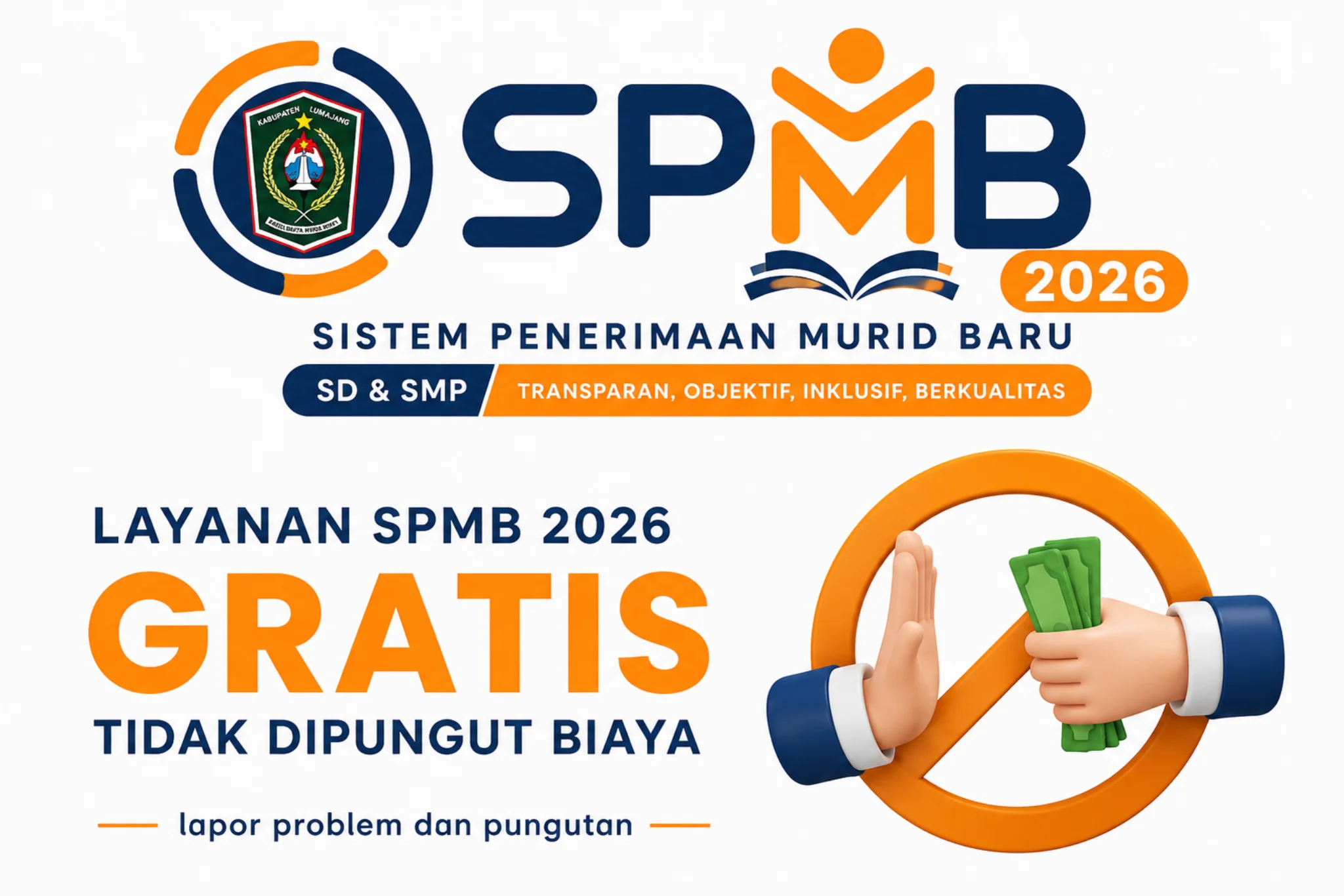 SPMB Kabupaten Lumajang Bebas Pungli